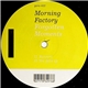 Morning Factory - Forgotten Moments